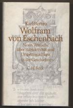 Karl Bertau: Wolfram von Eschenbach. Neu