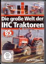 Die große Welt der IHC-Traktoren