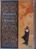 Bernardo Bertolucci: Himmel über der Wüs Bernardo Bertolucci: Himmel über der Wüs