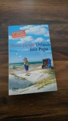 Heldt, Dora. G3: Urlaub mit Papa Heldt, Dora. G3: Urlaub mit Papa