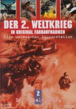 Der 2. Weltkrieg in Original Farbaufnahmen - Teil 2: Der Totale Krieg