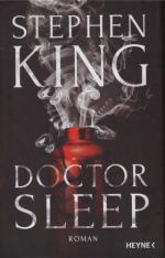 Stephen King: Doctor Sleep Stephen King: Doctor Sleep