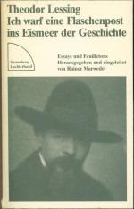 Ich warf eine Flaschenpost ins Eismeer der Geschichte - Essays und Feuilletons (1923 - 1933)