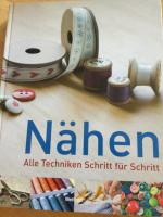 Nähen - Alle Techniken Schritt für Schri