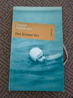 Daniel Kehlmann: Der fernste Ort Die Ver