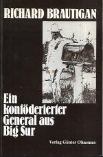 Ein konföderierter General aus Big Sur.