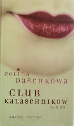 Polina Daschkowa, Margret Fieseler: Club Polina Daschkowa, Margret Fieseler: Club