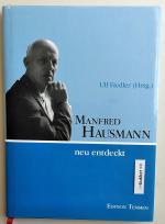 Hrsg.: Fiedler, Ulf: Manfred Hausmann ne Hrsg.: Fiedler, Ulf: Manfred Hausmann ne