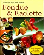 Fondue und Raclette