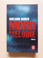 Sheldon Rusch: Mordmelodie