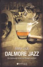 Mara Laue: Dalmore Jazz - Ein Edinburgh-