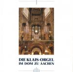 Die Klais-Orgel im Dom zu Aachen