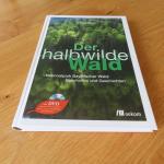 Herbert Pöhnl: Der halbwilde Wald - Nati