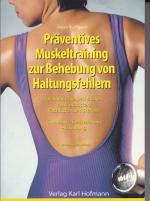 Präventives Muskeltraining zur Behebung von Haltungsfehlern