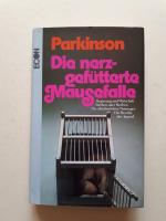 Cyril Northcote Parkinson: Die nerzgefüt Cyril Northcote Parkinson: Die nerzgefüt