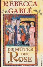 Rebecca Gable: Die Hüter der Rose