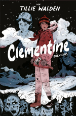 Tillie Walden: Clementine 1