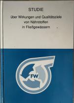 Studie über Wirkungen und Qualitätsziele von Nährstoffen in Fliessgewässern