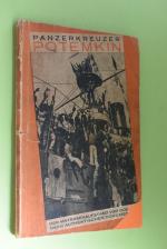 Panzerkreuzer Potemkin : Der Matrosenaufstand von Odessa 1905 ; Nach authenthischen Dokumenten.