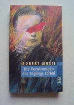 Robert Musil: Die Verwirrungen des Zögli Robert Musil: Die Verwirrungen des Zögli