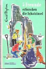 Enid Blyton: 5 Freunde erforschen die Sc