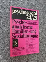 Psychosozial 24/25. Psychoanalytische Familien- und Sozialtherapie. Gießener Beiträge zur Fortbildung.