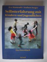 Selbsterfahrung mit Kindern und Jugendlichen