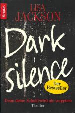 Lisa Jackson: Dark Silence • Denn deine 