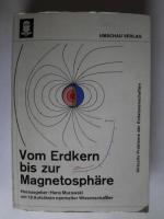 Vom Erdkern bis zur Magnetosphäre