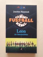 Joachim Masannek: Die wilden Fußball-Ker Joachim Masannek: Die wilden Fußball-Ker