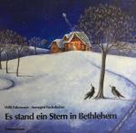 Willi Fährmann: Es stand ein Stern in Be