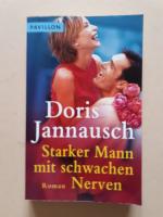 Doris Jannausch: Starker Mann mit schwac