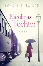 Balson, Ronald H.: Karolinas Töchter