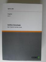 Ralf G. Jahn: Schillers Genealogie Ralf G. Jahn: Schillers Genealogie
