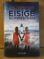 Tremayne, S. K.: "Eisige Schwestern" Psy Tremayne, S. K.: "Eisige Schwestern" Psy