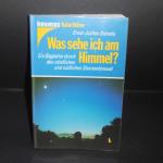 Beneke, Ernst J: Was sehe ich am Himmel?