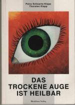 Das Trockene Auge ist heilbar