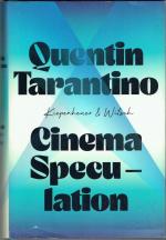 Quentin Tarantino: Cinema Speculation Quentin Tarantino: Cinema Speculation