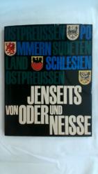 JENSEITS VON ODER UND NEISSE. BILDBAND NR. 5 AUS DEM BURDA-VERLAG. SONDERDRUCK DER BUNTE.