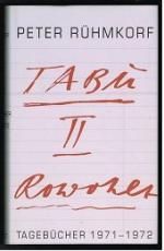 Peter Rühmkorf: Tabu II: Tagebücher 1971