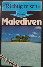 DuMont Richtig Reisen: Malediven (Reise-Handbuch)