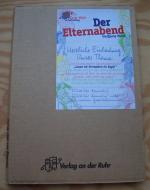 Wolfgang Hund: Der Elternabend. Erste Hi
