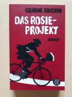 Graeme Simsion: Das Rosie-Projekt Graeme Simsion: Das Rosie-Projekt