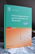 Präzise diagnostizieren - gezielt behandeln mit Akupunktur