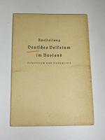 Deutsches Volkstum im Ausland - Schrifttum und Dokumente