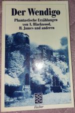 Der Wendigo - Phantastische Erzählungen von A. Blackwood, H. James und anderen