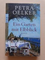 Petra Oelker: Ein Garten mit Elbblick