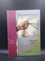 Organisation. Mitteilungen für Industrie, Handel und Behörden, 1. Jahrgang 1898/99