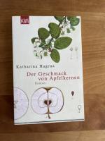 Katharina Hagena: Der Geschmack von Apfe Katharina Hagena: Der Geschmack von Apfe