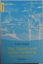 Ernst Aeppli: Der Traum und seine Deutun
